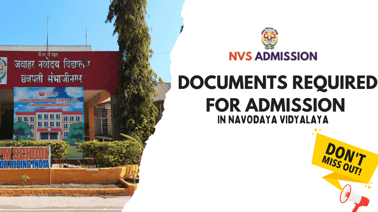 Documents Required for Admission in Navodaya Vidyalaya
