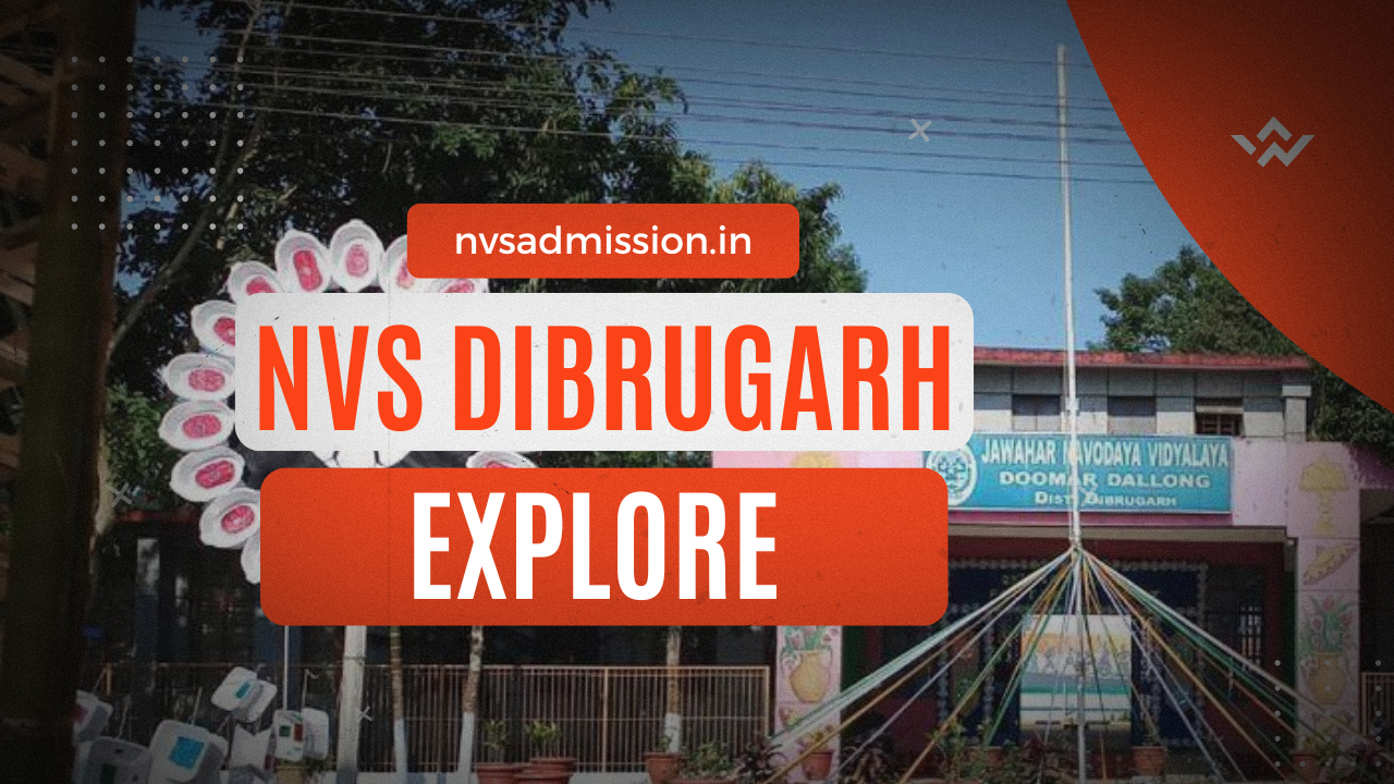 Jawahar Navodaya Vidyalaya Dibrugarh