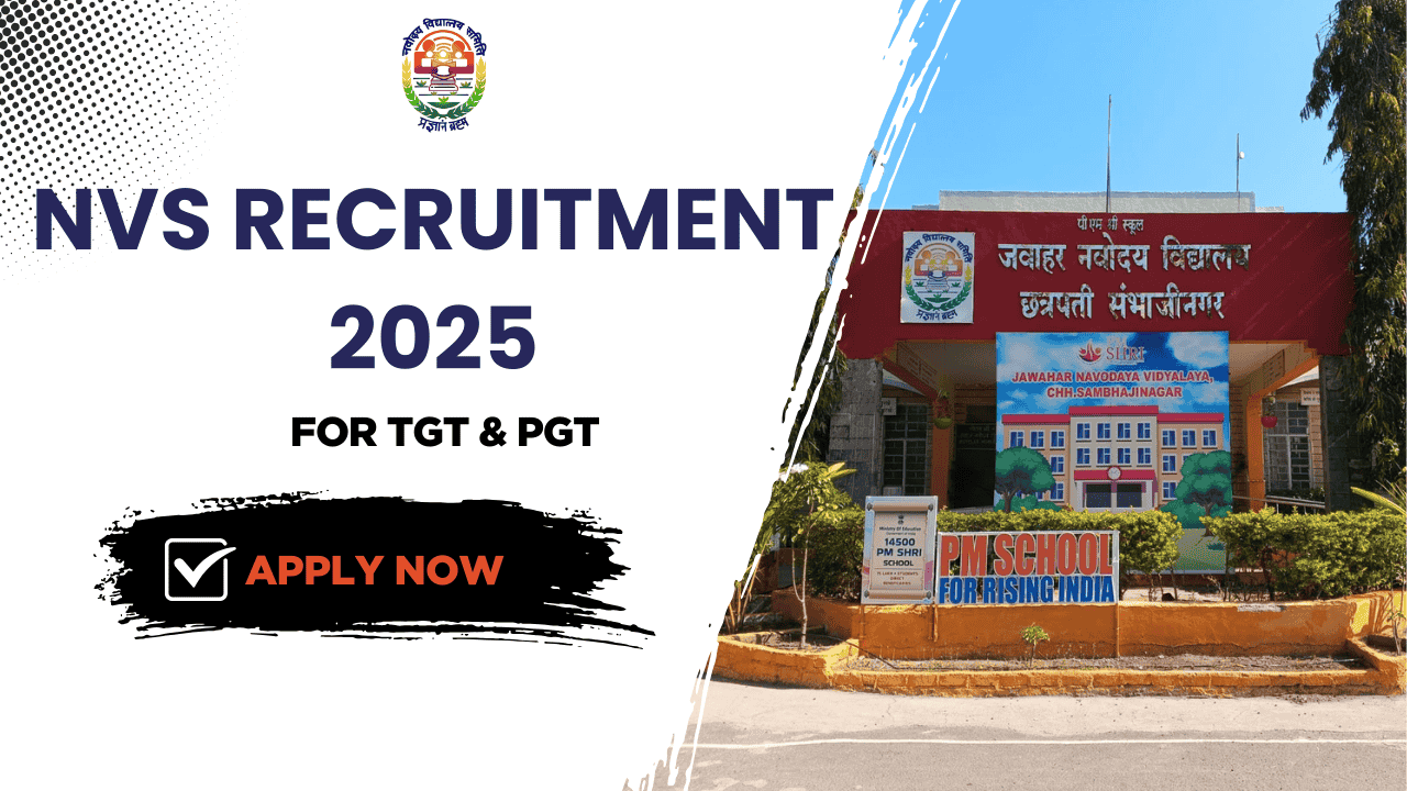 NVS Recruitment 2025